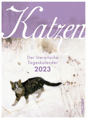 Katzen. Der literarische Tageskalender 2023 von von Landsberg,  Mareike