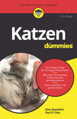 Katzen für Dummies von Pion,  Paul D., Spadafori,  Gina