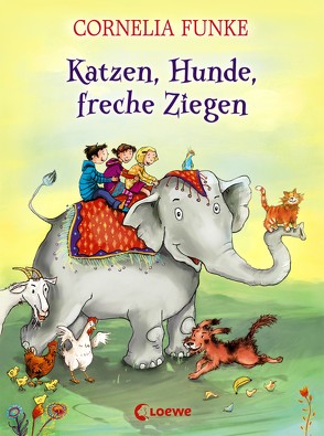 Katzen, Hunde, freche Ziegen von Funke,  Cornelia, Holzhausen,  Elisabeth