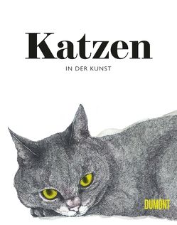 Katzen in der Kunst von Hyland,  Angus, Lamerz-Beckschäfer,  Birgit, Roberts,  Caroline