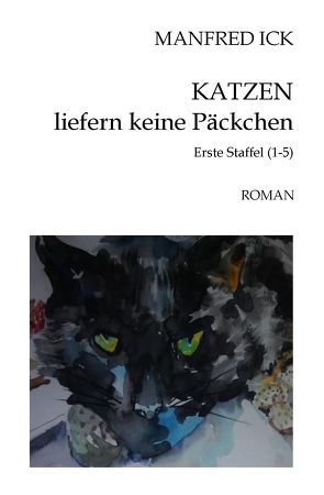 KATZEN liefern keine Päckchen von Ick,  Manfred