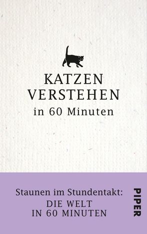 Katzen verstehen in 60 Minuten von Merian,  Nina