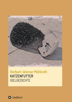 KATZENFUTTER von Mühlroth,  Herbert-Werner