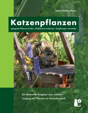 Katzenpflanzen von Ruthenfranz,  Sabine