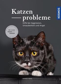 Katzenprobleme von Seidl,  Denise