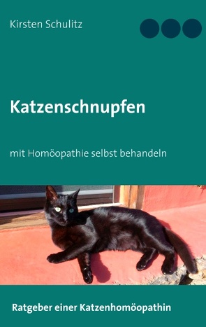 Katzenschnupfen von Schulitz,  Kirsten