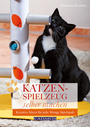Katzenspielzeug selber machen von Keuthen,  Marianne