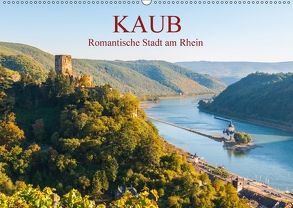 Kaub – Romantische Stadt am Rhein (Wandkalender 2018 DIN A2 quer) von Hess,  Erhard