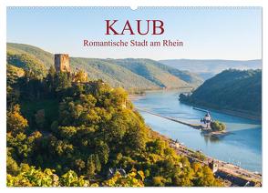 Kaub – Romantische Stadt am Rhein (Wandkalender 2024 DIN A2 quer), CALVENDO Monatskalender von Hess,  Erhard