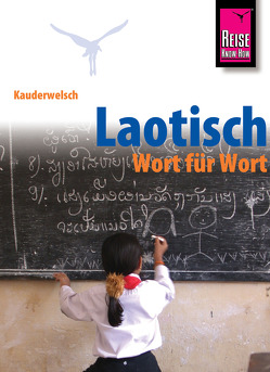 Kauderwelsch, Laotisch – Wort für Wort von Werner,  Klaus