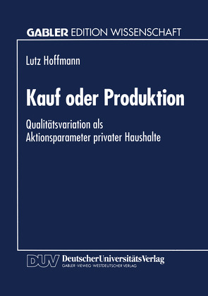 Kauf oder Produktion von Hoffmann,  Lutz