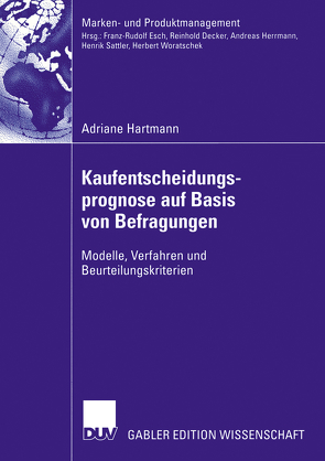 Kaufentscheidungsprognose auf Basis von Befragungen von Hartmann,  Adriane