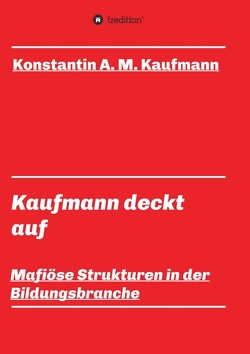 Kaufmann deckt auf von Kaufmann,  Konstantin A. M.