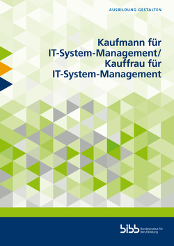Kaufmann für IT-System-Management/Kauffrau für IT-System-Management von Blachnik,  Gerd