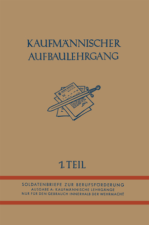 Kaufmännischer Aufbaulehrgang von Germany. Oberkommando der Wehrmacht