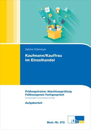 Kaufmann/Kauffrau im Einzelhandel von Dölemeyer,  Sabine