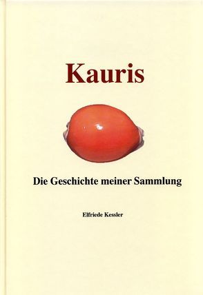Kauris von Kessler,  Elfriede, Lorenz,  Dr. Felix