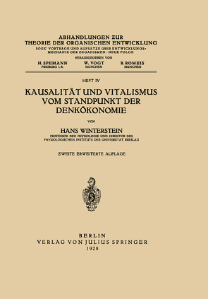 Kausalität und Vitalismus vom Standpunkt der Denkökonomie von Romeis,  B., Spemann,  H., Vogt,  W., Winterstein,  Hans