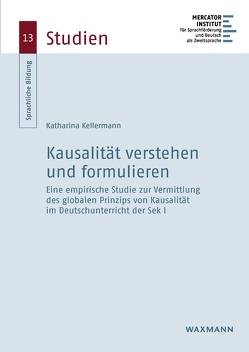 Kausalsätze verstehen und formulieren von Kellermann,  Katharina