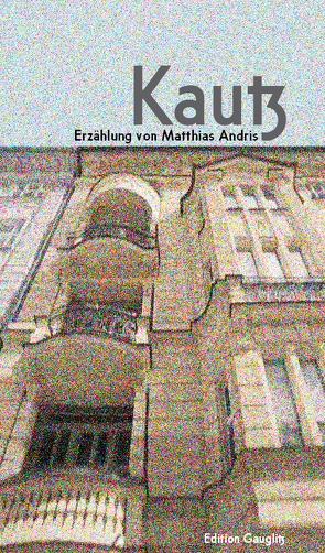 Kautz von Andris,  Matthias