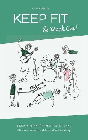 Keep Fit and Rock On von Menthe,  Simone