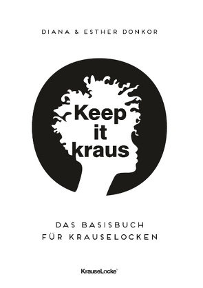 Keep it kraus! von Donkor,  Diana, Donkor,  Esther