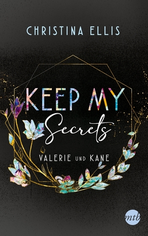 Keep my Secrets von Ellis,  Christina