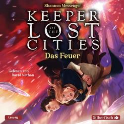 Keeper of the Lost Cities – Das Feuer (Keeper of the Lost Cities 3) von Attwood,  Doris, Messenger,  Shannon, Nathan,  David