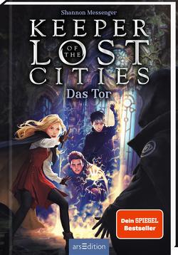 Keeper of the Lost Cities – Das Tor (Keeper of the Lost Cities 5) von Attwood,  Doris, Messenger,  Shannon