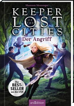 Keeper of the Lost Cities – Der Angriff (Keeper of the Lost Cities 7) von Attwood,  Doris, Messenger,  Shannon