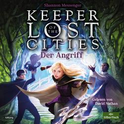 Keeper of the Lost Cities – Der Angriff (Keeper of the Lost Cities 7) von Attwood,  Doris, Messenger,  Shannon, Nathan,  David