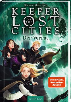 Keeper of the Lost Cities – Der Verrat (Keeper of the Lost Cities 4) von Attwood,  Doris, Messenger,  Shannon