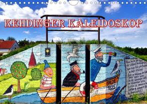 Kehdinger Kaleidoskop (Wandkalender 2024 DIN A4 quer), CALVENDO Monatskalender von von Loewis of Menar,  Henning