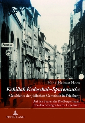Kehillah Kedoschah – Spurensuche von Hoos,  Hans-Helmut