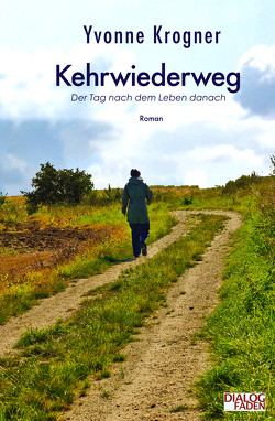 Kehrwiederweg von Krogner,  Yvonne