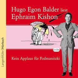 Kein Applaus für Podmanitzki, Vol. 1 von Balder,  Hugo Egon, Kishon,  Ephraim