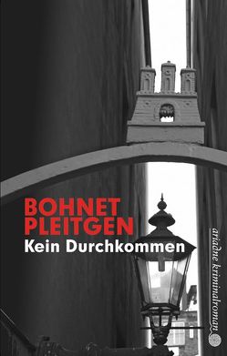 Kein Durchkommen von Bohnet,  Ilja, Pleitgen,  Ann M