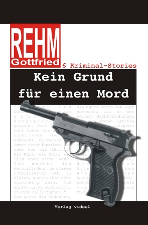 Kein Grund für einen Mord von Rehm,  Gottfried