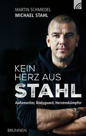 Kein Herz aus Stahl von Benz Benz Bildschmiede,  Vitali, Schmiedel,  Martin, Stahl,  Michael