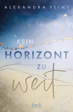 Kein Horizont zu weit (Tales of Sylt, Band 1) von Flint,  Alexandra