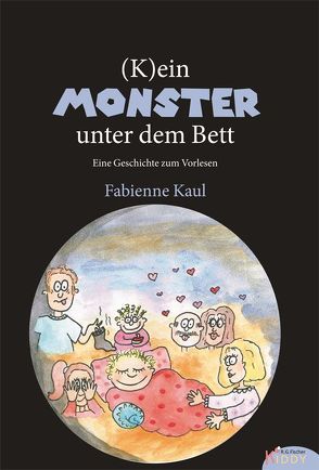 (K)ein Monster unter dem Bett von Kaul,  Fabienne