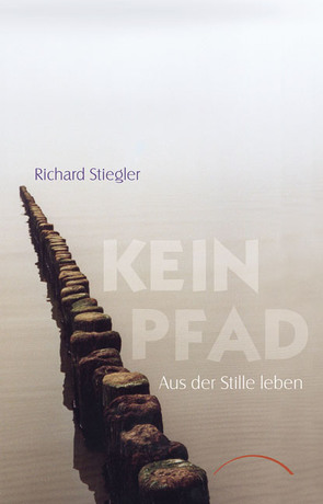 Kein Pfad von Stiegler,  Richard