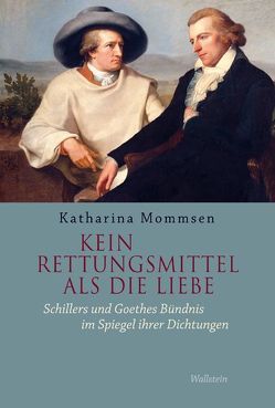 Kein Rettungsmittel als die Liebe von Maack,  Ute, Mommsen,  Katharina