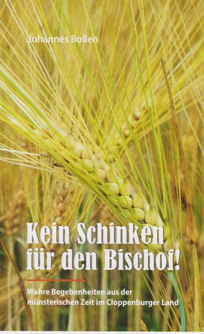 Kein Schinken für den Bischof von Bollen,  Johannes