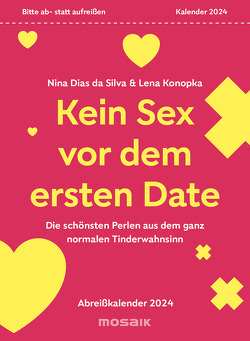 Kein Sex vor dem ersten Date von Dias da Silva,  Nina, Konopka,  Lena