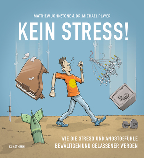Kein Stress! von Johnstone,  Matthew, Krauss,  Viola, Player,  Michael