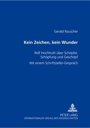 Kein Zeichen, kein Wunder von Rauscher,  Gerald