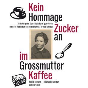 Kein Zucker im Kaffee von Hermann,  Rolf, romm - rotten multi media, Stauffer,  Michael