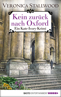 Kein Zurück nach Oxford von Stallwood,  Veronica, Werner-Richter,  Ulrike