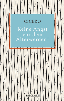 Keine Angst vor dem Älterwerden! von Cicero, Giebel,  Marion